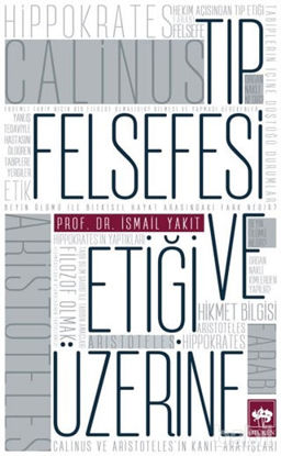 Picture of Tıp Felsefesi ve Etiği Üzerine