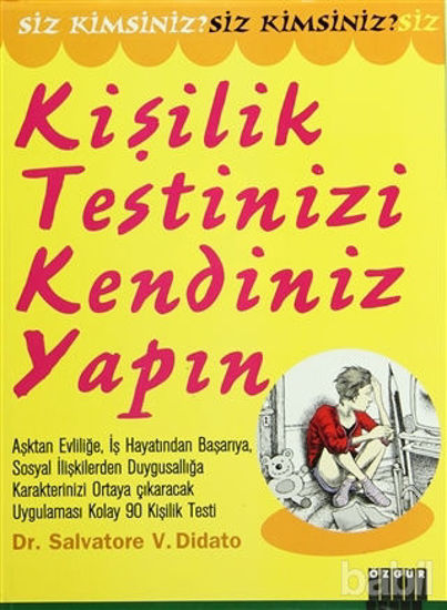 Picture of Siz Kimsiniz?(Kişilik Testinizi Kendiniz Yapın)