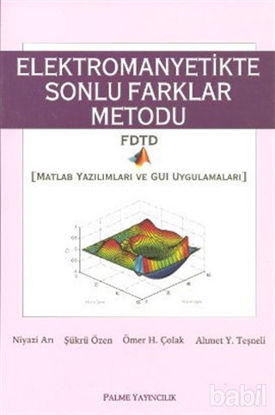 Picture of Elektromanyetikte Sonlu Farklar Metodu
