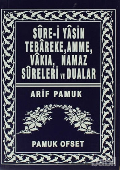 Picture of Sure-i Yasin Tebareke, Amme, Vakıa, Namaz Sureleri ve Dualar (Yas-039/P14)