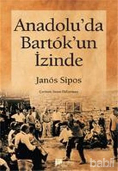 Picture of Anadolu’da Bartok’un İzinde
