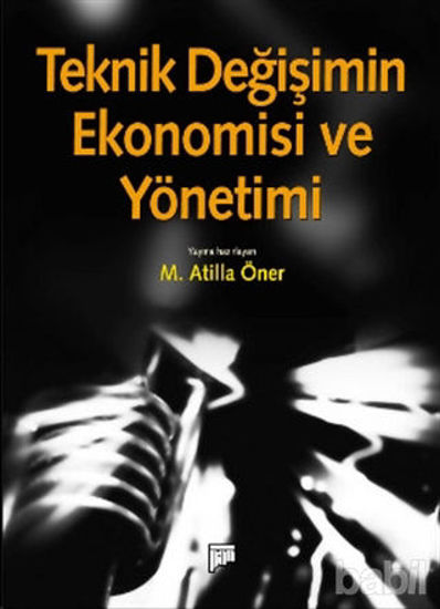 Picture of Teknik Değişimin Ekonomisi ve Yönetimi