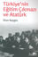 Picture of Türkiye’nin Eğitim Çıkmazı ve Atatürk