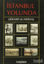 Picture of İstanbul Yolunda