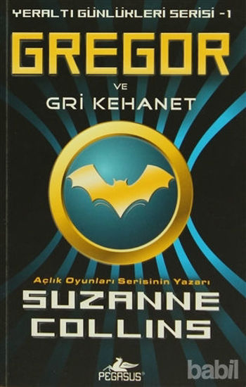 Picture of Yeraltı Günlükleri - 1 : Gregor ve Gri Kehanet