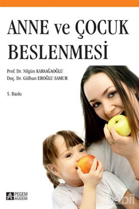 Picture of Anne ve Çocuk Beslenmesi