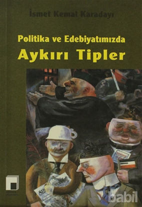 Picture of Politika ve Edebiyatımızda Aykırı Tipler