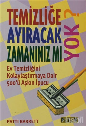 Picture of Temizliğe Ayıracak Zamanınız mı Yok?