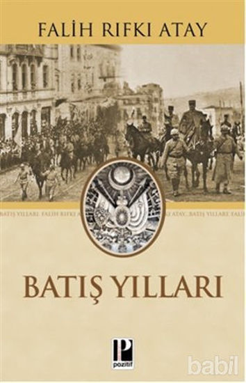Picture of Batış Yılları
