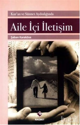 Picture of Kur’an ve Sünnet Aydınlığında Aile İçi İletişim