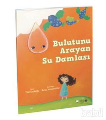 Picture of Bulutunu Arayan Su Damlası