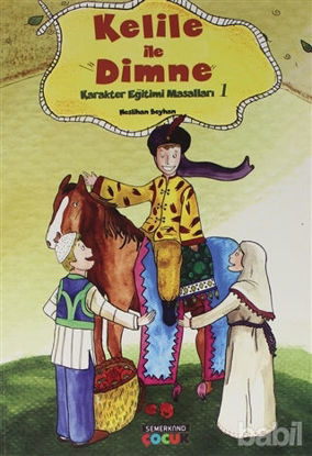 Picture of Kelile ile Dimne Karakter Eğitimi Masalları 1