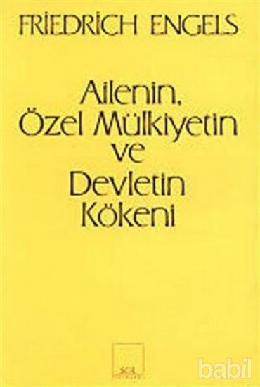 Picture of Ailenin Özel Mülkiyetin ve Devletin Kökeni