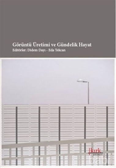 Picture of Görüntü Üretimi ve Gündelik Hayat