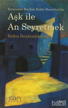 Picture of Aşk ile An Seyretmek
