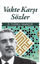 Picture of Vakte Karşı Sözler
