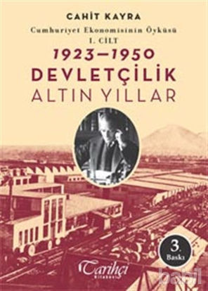 Picture of Cumhuriyet Ekonomisinin Öyküsü, 1. Cilt: (1923 - 1950)