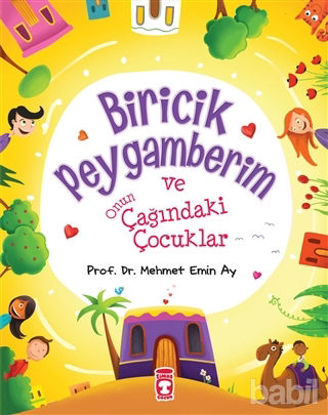 Picture of Biricik Peygamberim ve Onun Çağındaki Çocuklar