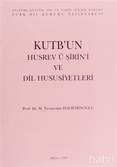Picture of Kutb'un Husrev ü Şirin'i ve Dil Hususiyetleri