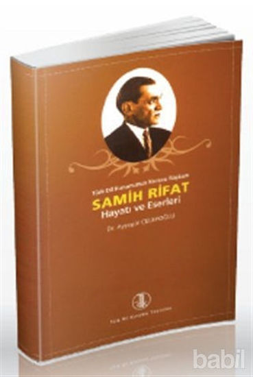 Picture of Samih Rifat Hayatı ve Eserleri