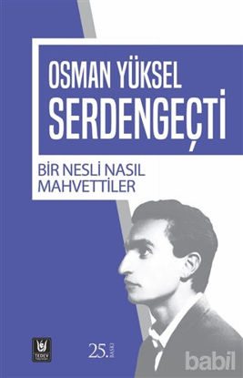 Picture of Bir Nesli Nasıl Mahvettiler