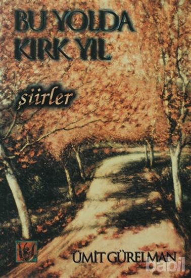 Picture of Bu Yolda Kırk Yıl