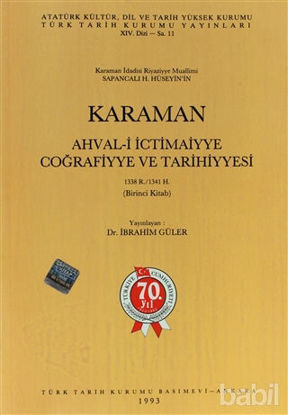 Picture of Karaman Ahval-i İctimaiyye Coğrafiyye ve Tarihiyyesi 1338 R.-1341 H. 1. Kitab