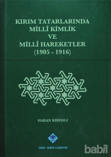 Picture of Kırım Tatarlarında Milli Kimlik ve Milli Hareketler (1905-1916)