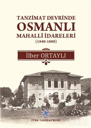 Picture of Tanzimat Devrinde Osmanlı Mahalli İdareleri (1840 - 1880)