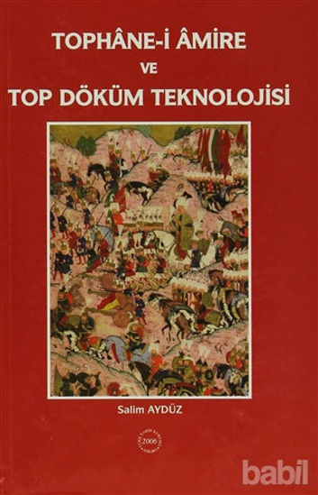 Picture of Tophane-i Amire ve Top Döküm Teknolojisi
