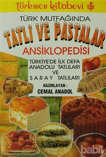 Picture of Türk Mutfağında Tatlı ve Pastalar Ansiklopedisi