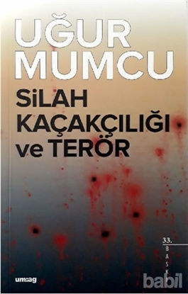 Picture of Silah Kaçakçılığı ve Terör