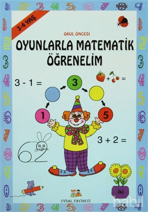 Picture of Okul Öncesi Oyunlarla Matematik Öğrenelim