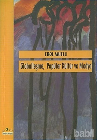 Picture of Globalleşme Popüler Kültür ve Medya