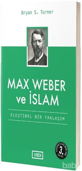Picture of Max Weber ve İslam