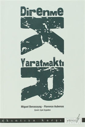Picture of Direnmek Yaratmaktır