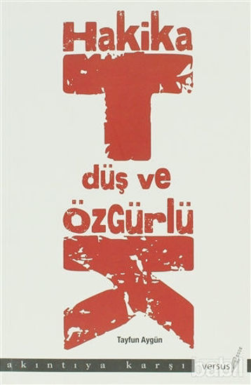 Picture of Hakikat, Düş ve Özgürlük