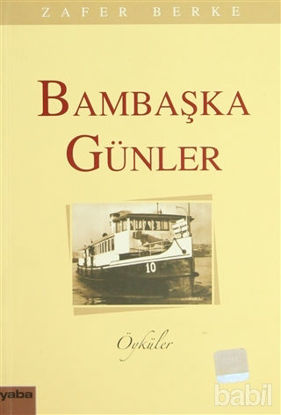 Picture of Bambaşka Günler