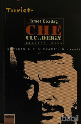 Picture of Che: Ulu ve Derin