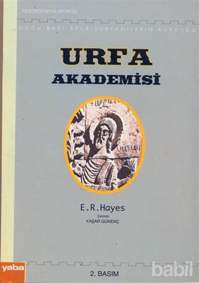 Picture of Doğu - Batı Asur / Süryanilerin Kurduğu Urfa Akademisi