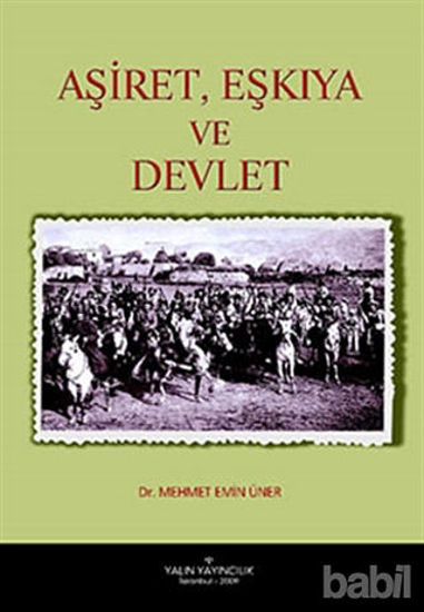 Picture of Aşiret, Eşkiya ve Devlet
