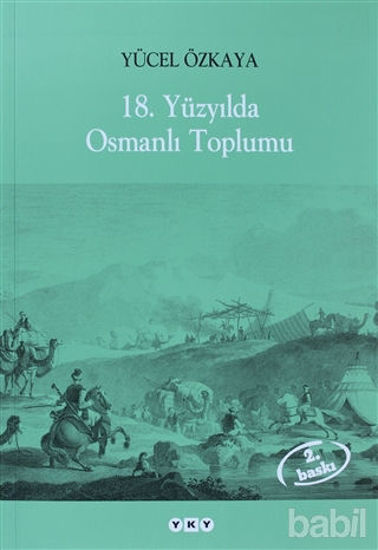 Picture of 18. Yüzyılda Osmanlı Toplumu
