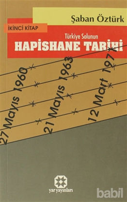 Picture of Türkiye Solunun Hapishane Tarihi 2. Kitap