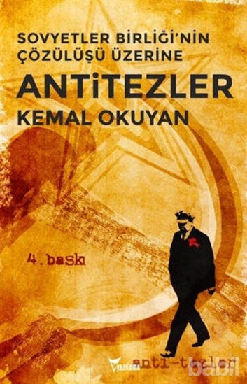 Picture of Sovyetler Birliği’nin Çözülüşü Üzerine Anti-Tezler