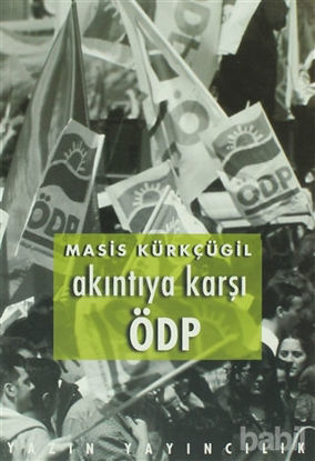 Picture of Akıntıya Karşı ÖDP