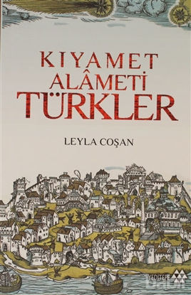 Picture of Avrupa Basınında Kıyamet Alameti Türkler