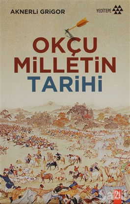 Picture of Okçu Milletin Tarihi