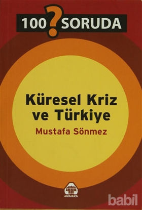 Picture of 100 Soruda Küresel Kriz ve Türkiye