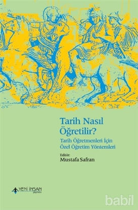 Picture of Tarih Nasıl Öğretilir?