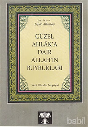 Picture of Güzel Ahlak’a Dair Allah’ın Buyrukları